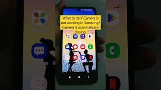 What to do if Camera is not working in Samsung/ Camera is automatically closing #camera #samsung