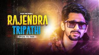 Rajendra Tripathi | Official Song | Top Real Team | TRT