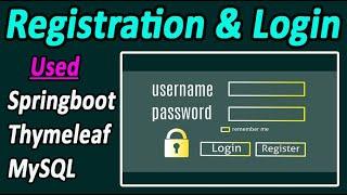 Registration And Login by using Spring boot, Thyme leaf and MySQL