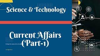 Science and Technology Current Affairs (Part-1)#ras #rpsc #rssmb #teacher #lecture #ias #upsc #cet