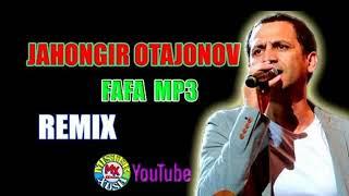 Jahongir otajonov fafa mp3 remix