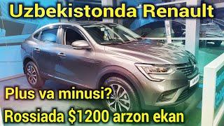 Uzbekistonda Renault Arkana narxi qancha? Rossiada qancha? Mashinani minuslari