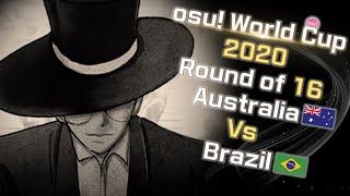 osu! World Cup 2020 Round of 16: Australia vs Brazil