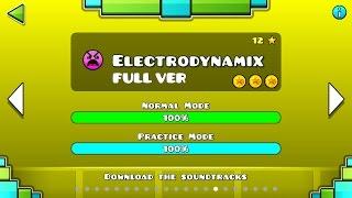 Geometry Dash - Electrodynamix (FULL VER) All Coin /  Partition
