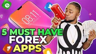 5 Must Have Forex Apps For Every Forex Trader Alive