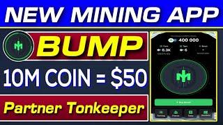 Bump New Mining Platform 2024 | Bump Mining Partner Tonkeeper, Gate.io, Metamask | Rizwan Blouch