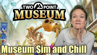 More Museum Management and Chill | Two Point Museum