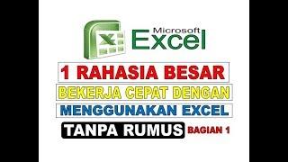 1 RAHASIA BESAR BEKERJA CEPAT DENGAN MENGGUNAKAN MICROSOFT EXCEL - FLASH FILL BAGIAN 1