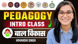 Pedagogy Special Batch- Intro Class for DSSSB, KVS, SUPERTET, JTET, REET etc. by Himanshi Singh