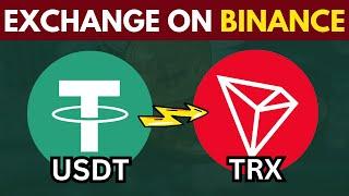 How to Exchange USDT to TRX in Binance