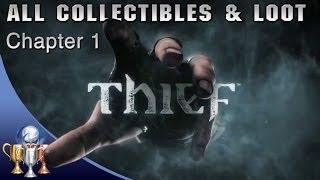 Thief - Chapter 1 All Collectibles and Loot - Lockdown - (100%) - Obsessive Compulsive Trophy