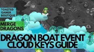 Cloud Keys Guide • Merge Dragons Dragon Boat Event • Tips & Tricks 