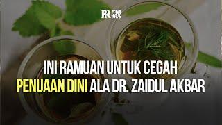 Ini Ramuan untuk Cegah Penuaan Dini Ala dr. Zaidul Akbar, Begini Cara Buatnya