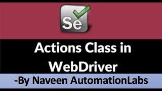Actions Class In Selenium : MouseMovement || Right Click || Drag & Drop