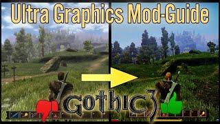 Gothic 3 Complete Mod-Guide 2021 | Step by Step Guide [Ultra Graphics] German