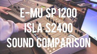 E-MU SP 1200 and ISLA S2400 Sound Comparison I Blind Test