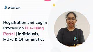 Registration and Log in Process on IT e-Filing Portal | Individuals, HUFs & Other Entities