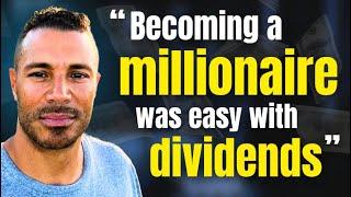 Anyone Can EASILY Get Wealthy with Dividends