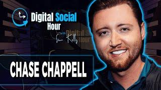 Chase Chappell Spends Hundreds of Millions on Ads | Digital Social Hour #103