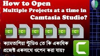 how to open multiple projects in camtasia