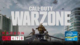 Call of Duty: Warzone - i5 4590 - RX 470 - Low/Medium/High