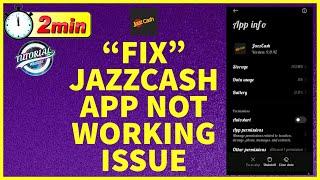 How to Fix JazzCash App Not Working Issue 2023? JazzCash App Not Opening