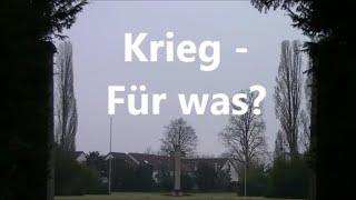 Krieg - Für was?