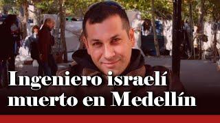 REPORTE CORONELL: La cuestionada empresa para la que trabajaba ingeniero israelí muerto en Medellín