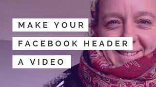 Make your Facebook header a video #bertaTips #34