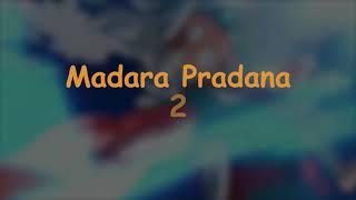 MADARA PRADANA 2 INTRO! Welcome to Madara Pradana Second Channel