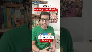 Bored of reading laxmikanth?