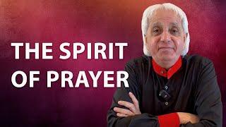 The Spirit of Prayer | Benny Hinn