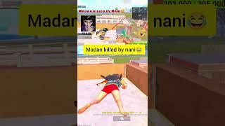 Madan killed by nani|| madan op || madan || pubgmadan || botsquad || #madan #madanop #botsquad