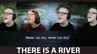 THERE IS A RIVER ( A Capella Hymn) [feat. Mandy Lining]