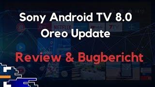 Sony Android TV 8.0 Oreo Langzeitest: Viel Positives aber Vorsicht bei Soundbars!