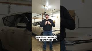 One Time Use Only Spark Plugs - Bad Wrench Automotive