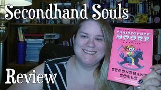 | Great for a Laugh! | Secondhand Souls by Christopher Moore Review