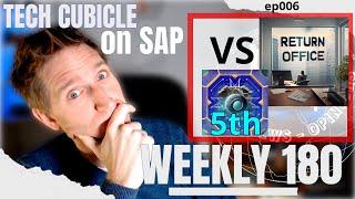 Weekly 180 - ep006 fifth computing epoch, SAP RTO & MS love