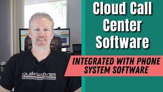 Cloud Call Center Software Integrated with Phone System Software