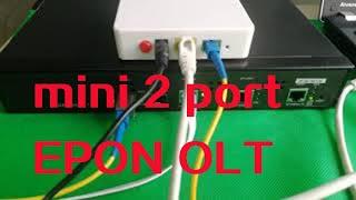 mini OLT 2 Port EPON