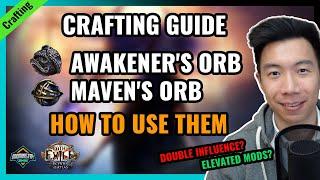 [Path of Exile] Maven & Awakener Orbs Explained! How to Get Double Influence and Elevated Mods!
