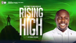 01::10:2024: GLOBAL MIDNIGHT PRAYER WITH PR. GREG VINCENT: WEEK OF RISING HIGH