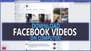 How To Download Facebook Videos To Your Computer | NO SOFTWARE