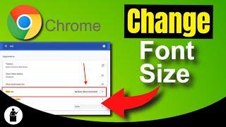 How To Change Font Size In Google Chrome