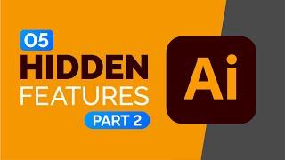 5 Hidden Features in Illustrator (PART 2)