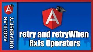  Angular HTTP Retry -  Retry HTTP requests in Error using the retry and retryWhen RxJs Operators