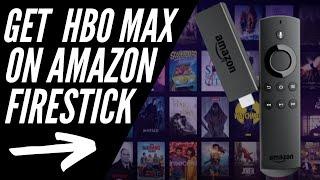 How to Get HBO Max on Amazon Firestick