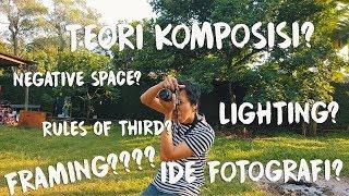 TUTORIAL FOTOGRAFI ALA TANGAN BELANG EPS. 2! - KONSEP FOTOGRAFI