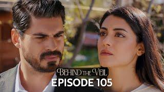 Gelin 105.Bölüm | Behind the Veil Episode 105 | Season 2