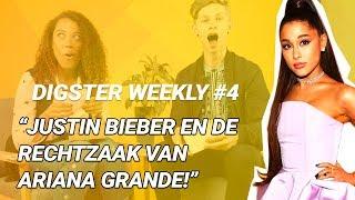 JUSTIN BIEBER EN DE RECHTZAAK VAN ARIANA GRANDE! | DIGSTER WEEKLY #4